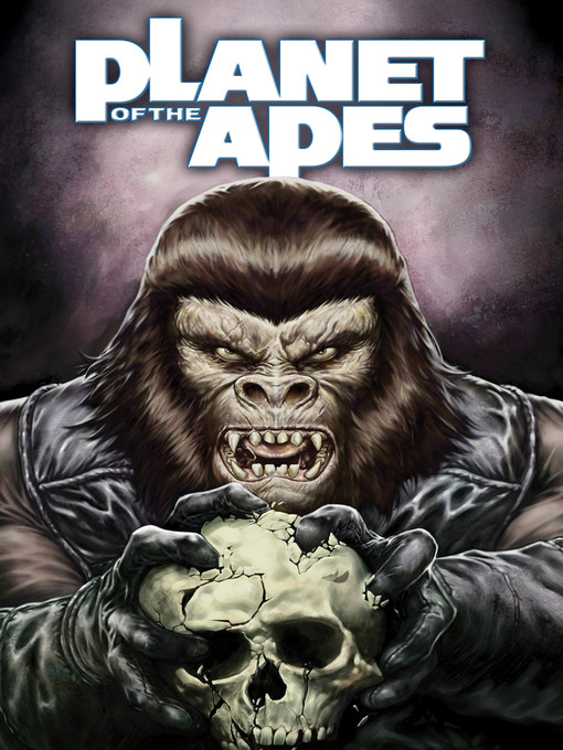 Title details for Planet of the Apes (2011), Volume 1 by Daryl Gregory - Available